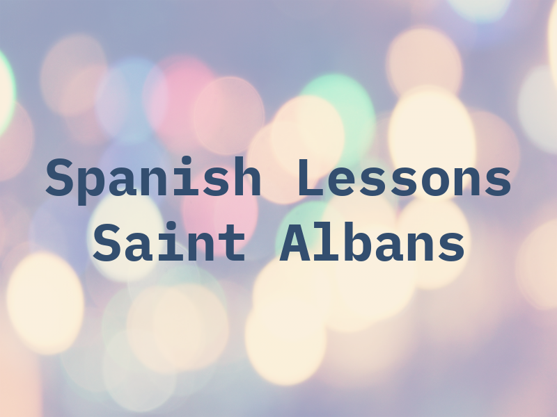 Spanish Lessons in Saint Albans