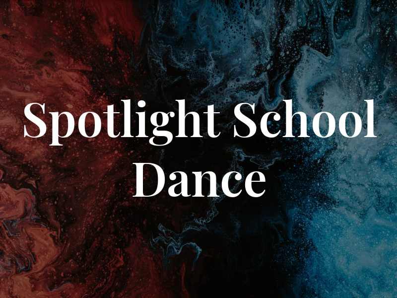 Spotlight School of Dance