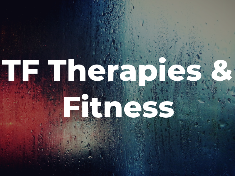 TF Therapies & Fitness