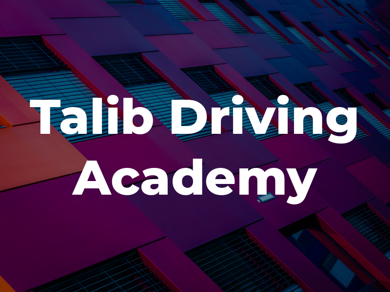 Talib Driving Academy