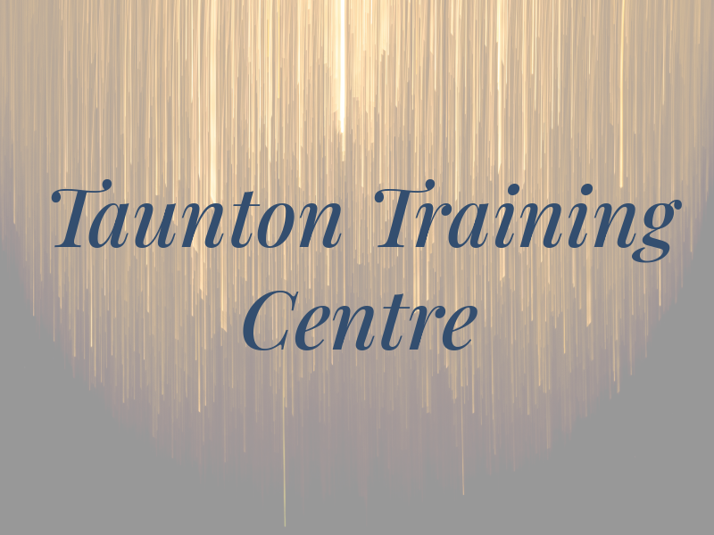 Taunton Training Centre L G V
