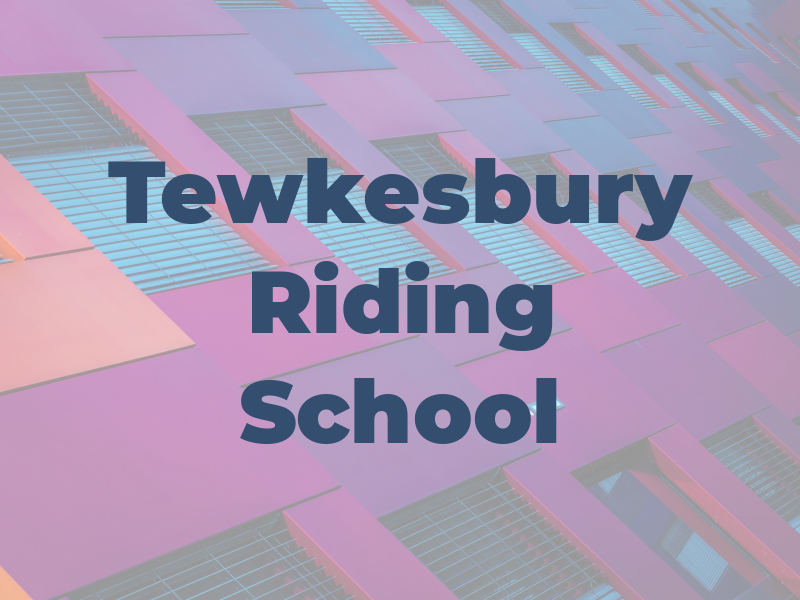 Tewkesbury Riding School