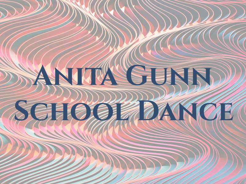 The Anita Gunn School of Dance