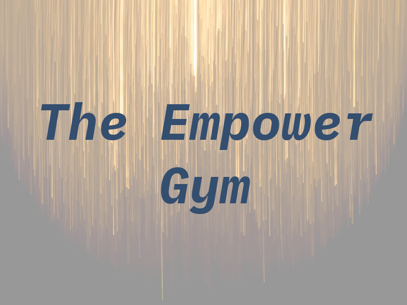 The Empower Gym