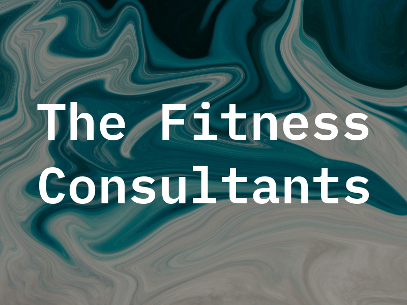 The Fitness Consultants