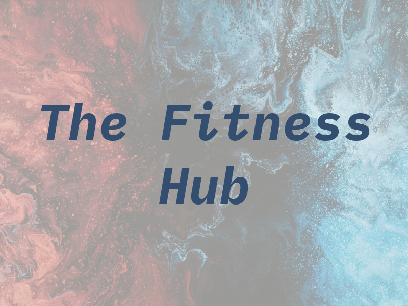 The Fitness Hub