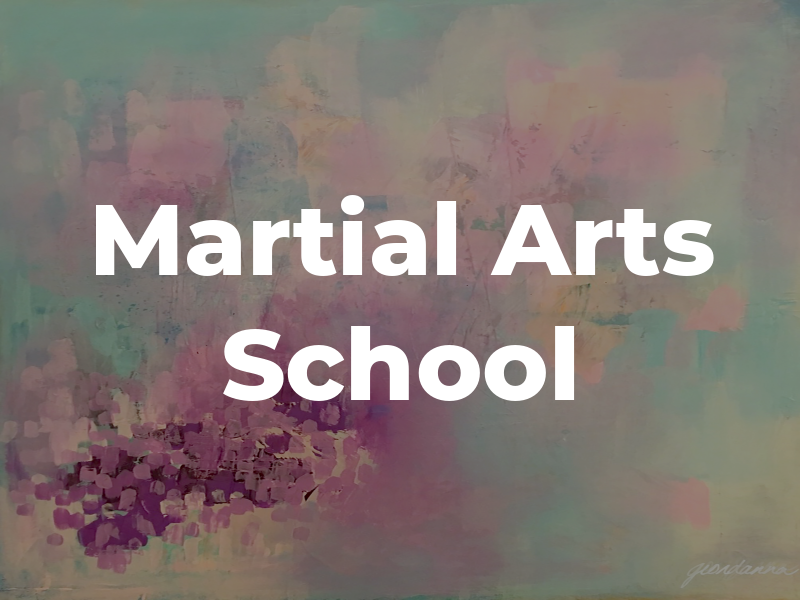 The Martial Arts School