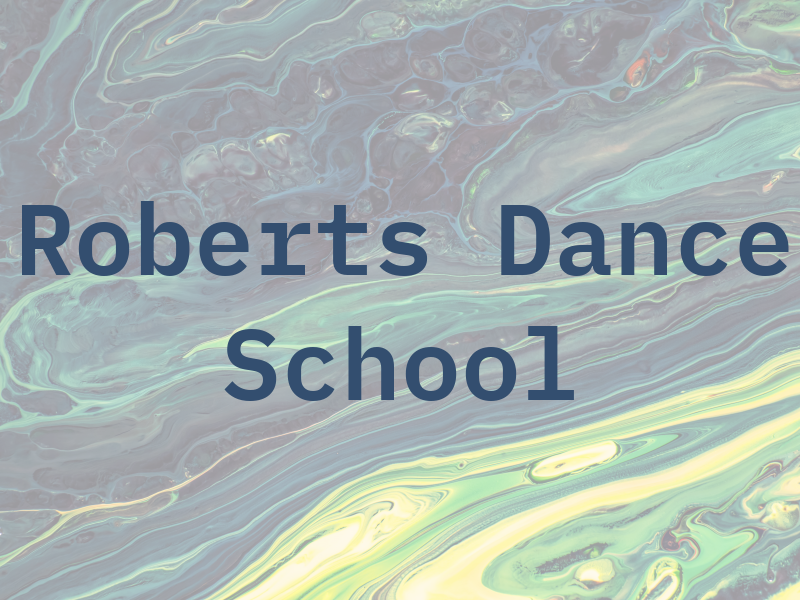 The Roberts Dance School