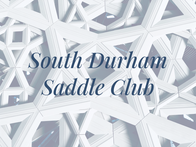 The South Durham Saddle Club