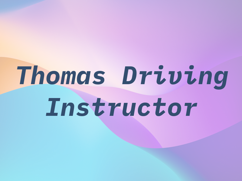 Thomas Driving Instructor