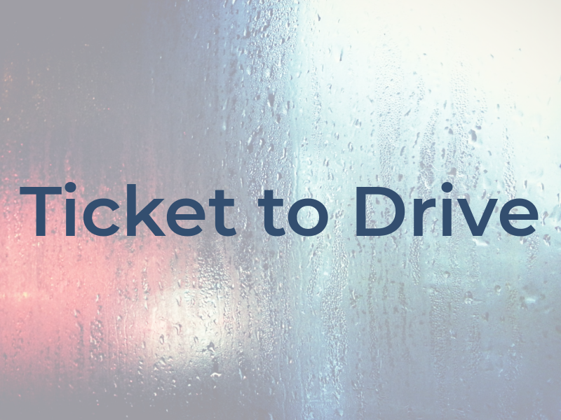 Ticket to Drive