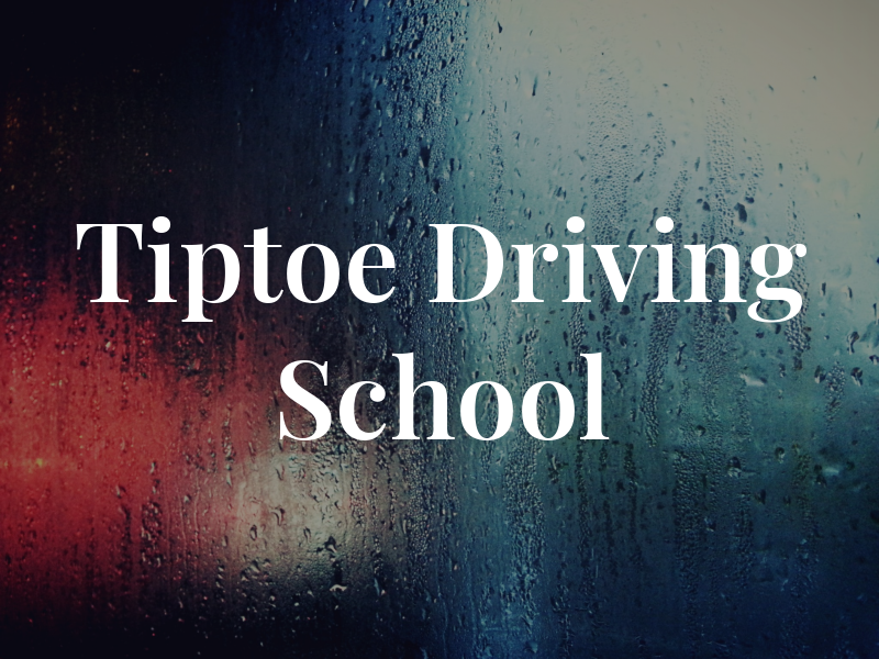 Tiptoe Driving School