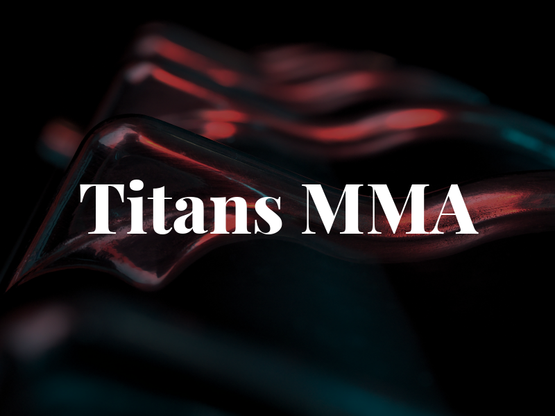 Titans MMA