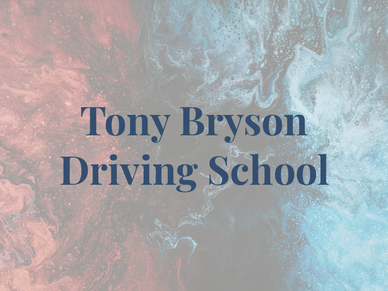 Tony Bryson Driving School