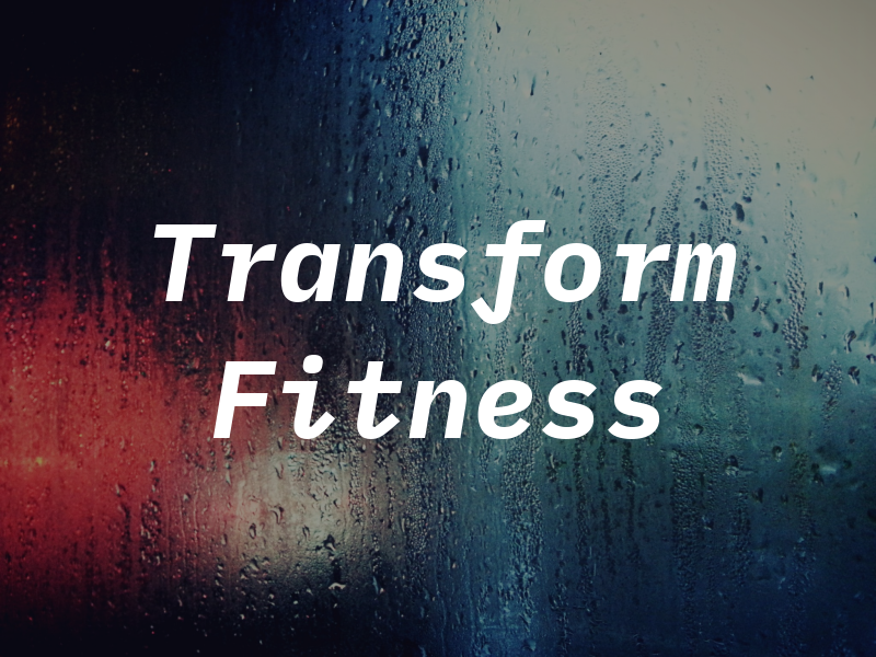 Transform Fitness