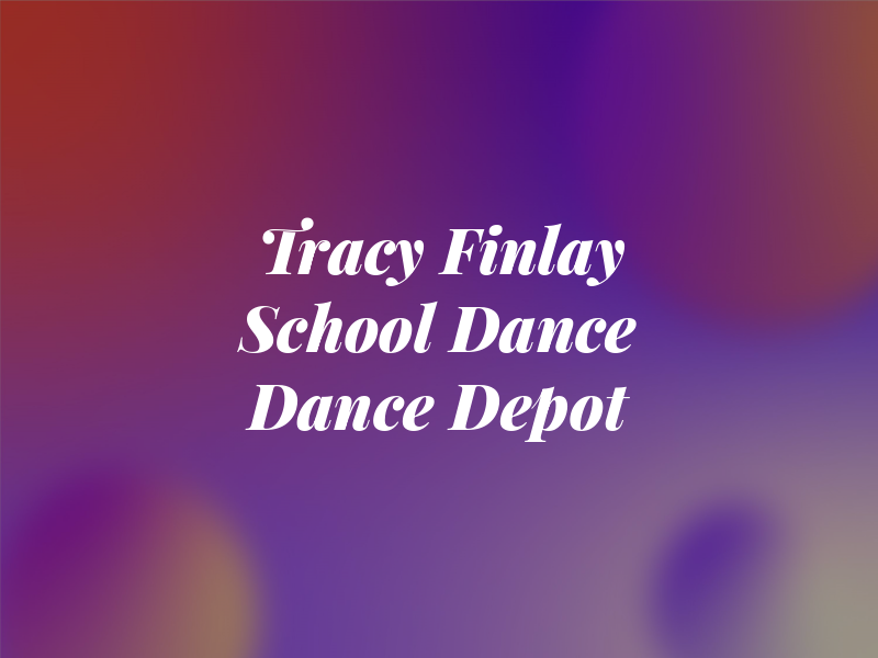 Tracy Finlay School of Dance @ the Dance Depot