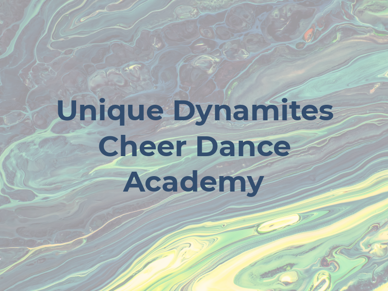 Unique Dynamites Cheer & Dance Academy