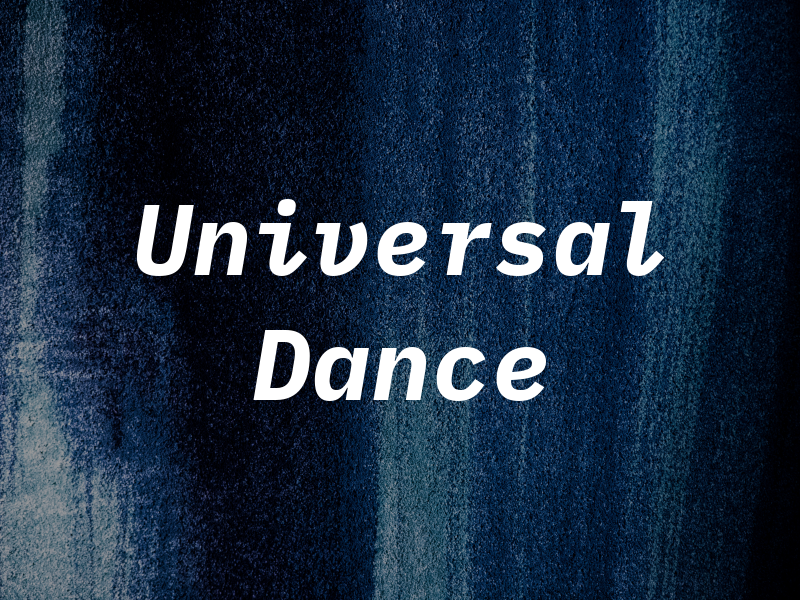 Universal Dance