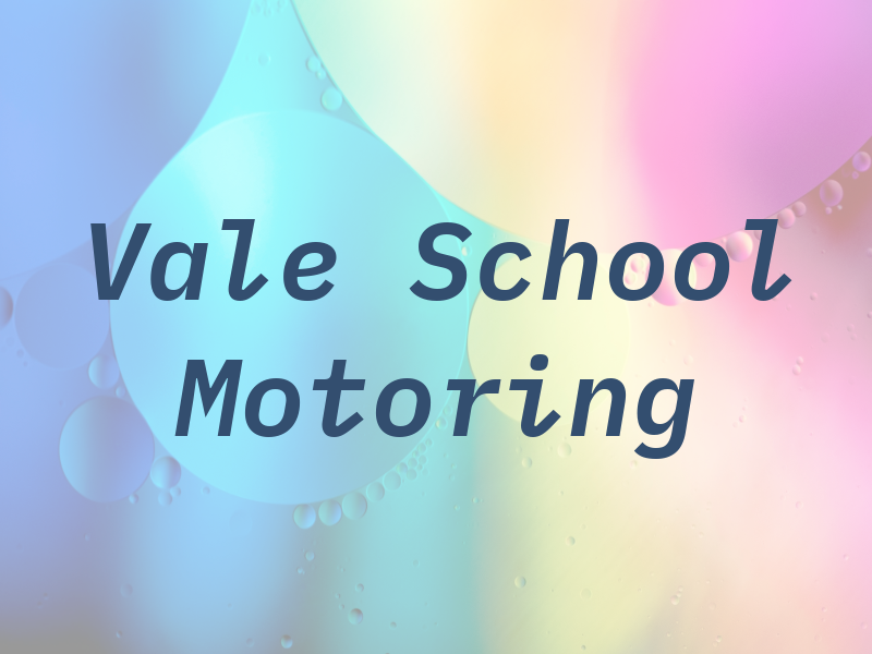 Vale School of Motoring