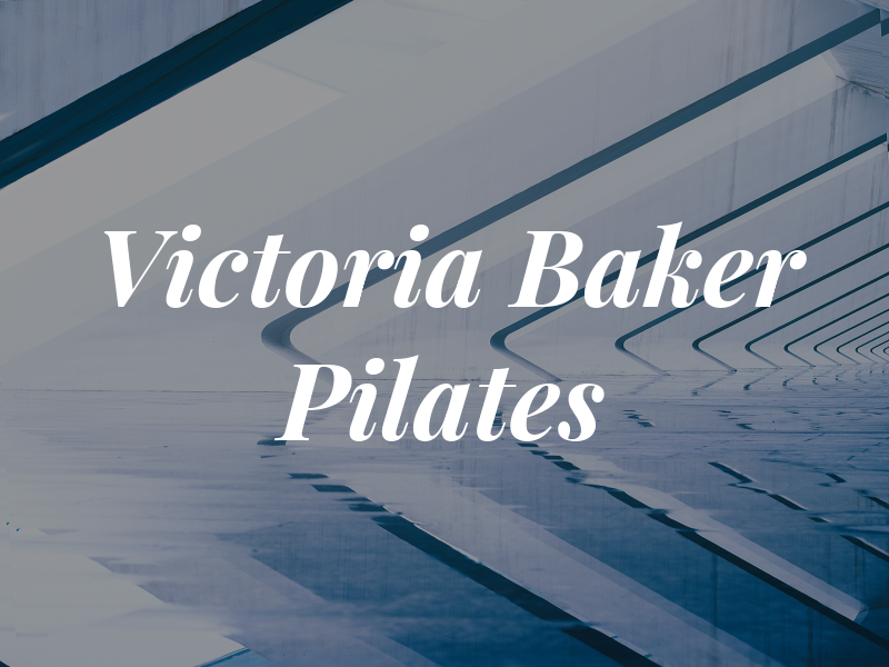 Victoria Baker Pilates