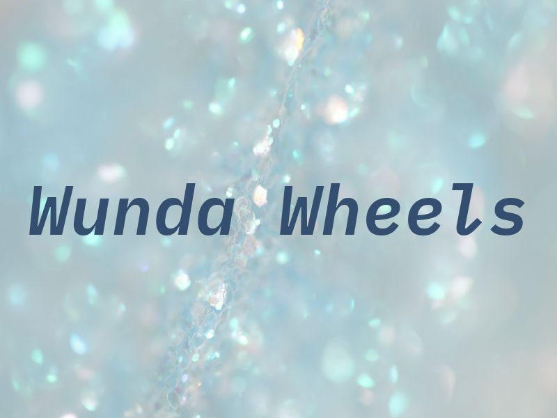 Wunda Wheels