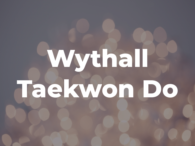 Wythall Taekwon Do