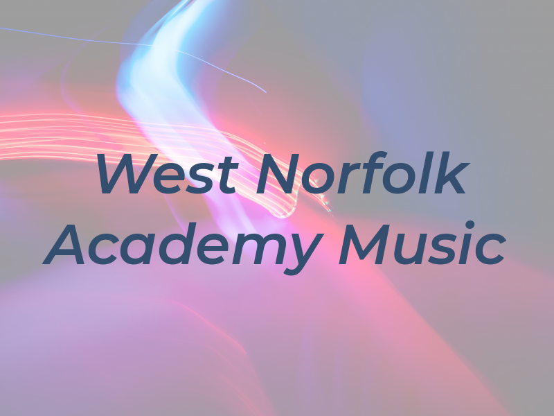 West Norfolk Academy of Music