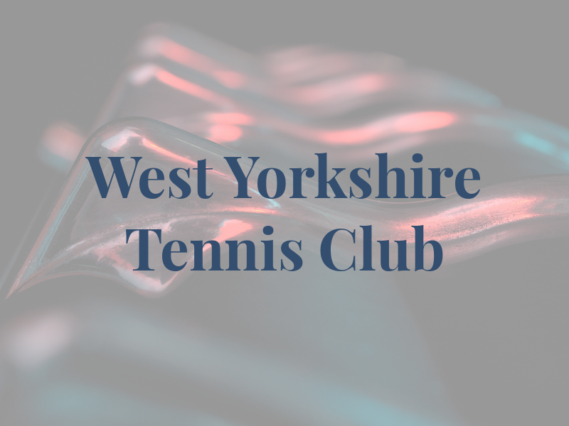 West Yorkshire Tennis Club