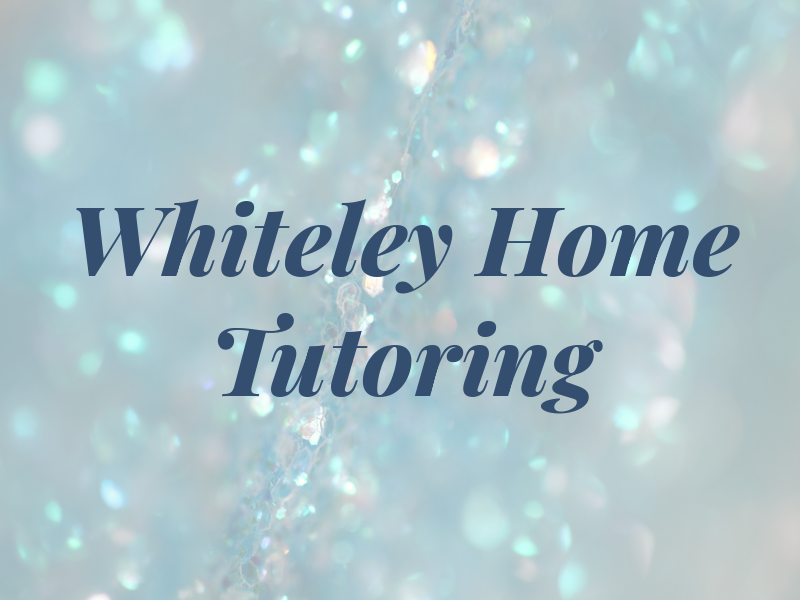 Whiteley Home Tutoring