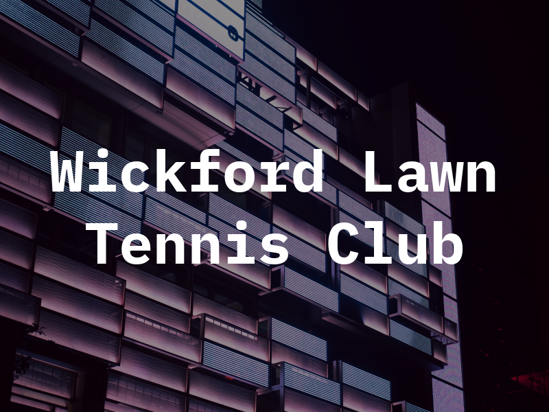 Wickford Lawn Tennis Club