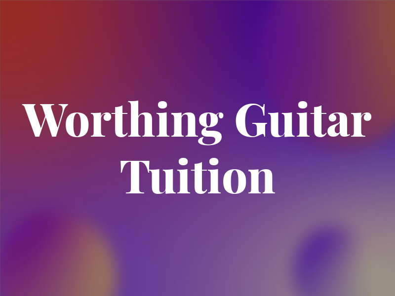 Worthing Guitar Tuition