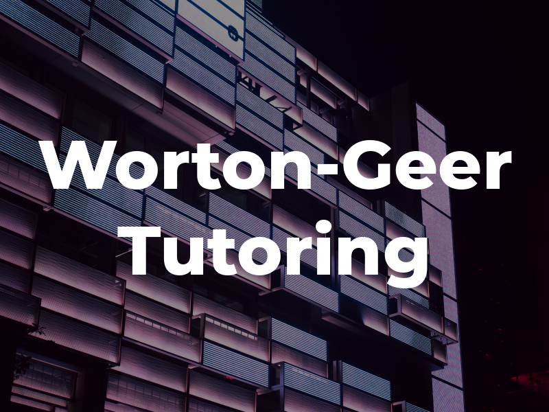 Worton-Geer Tutoring