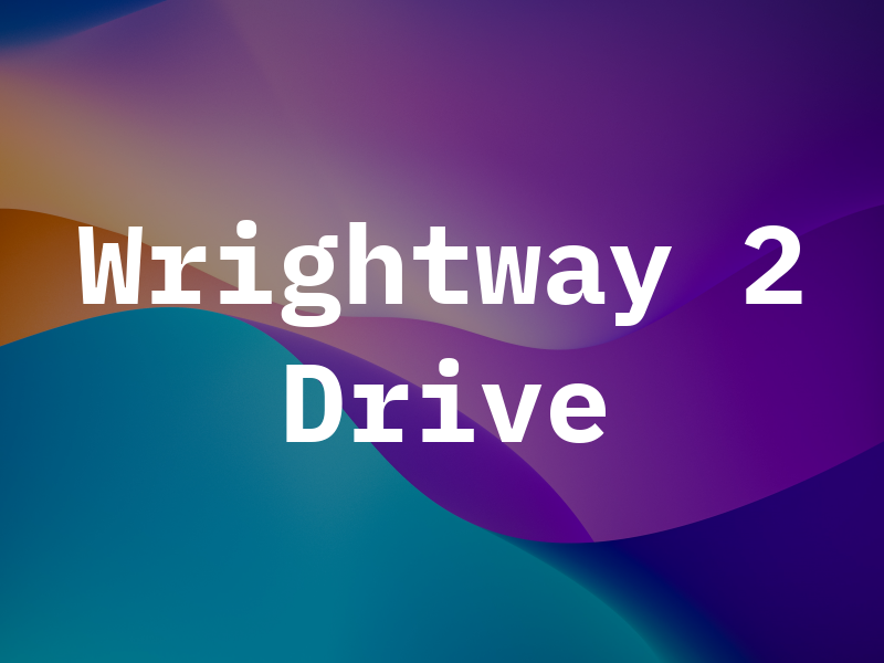 Wrightway 2 Drive