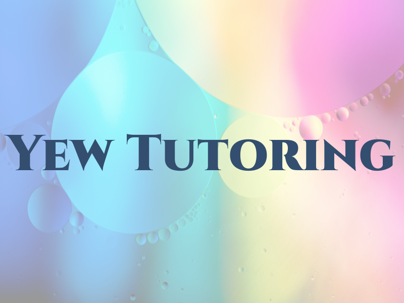 Yew Tutoring