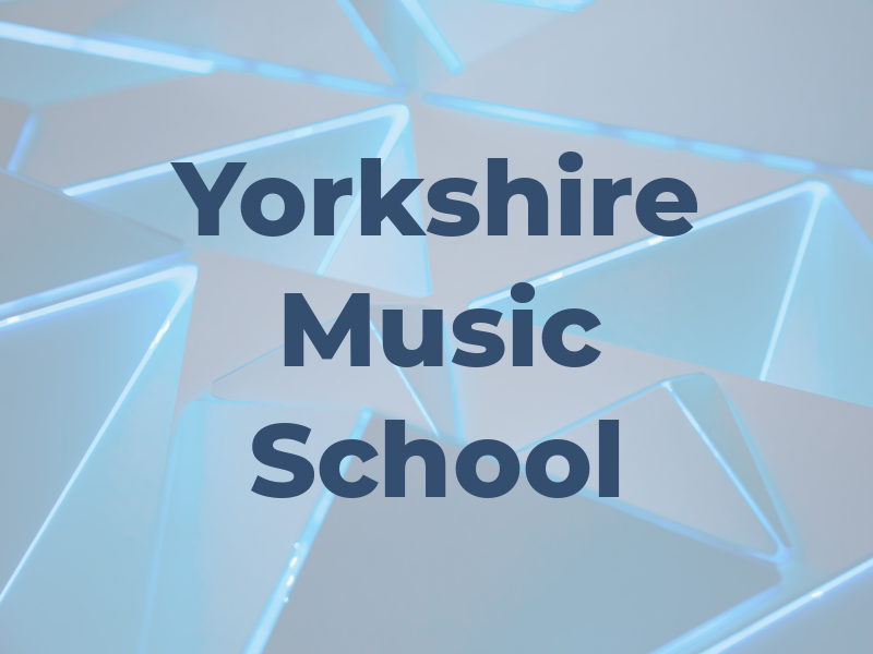 Yorkshire Music School