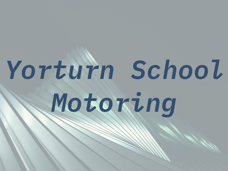 Yorturn School of Motoring