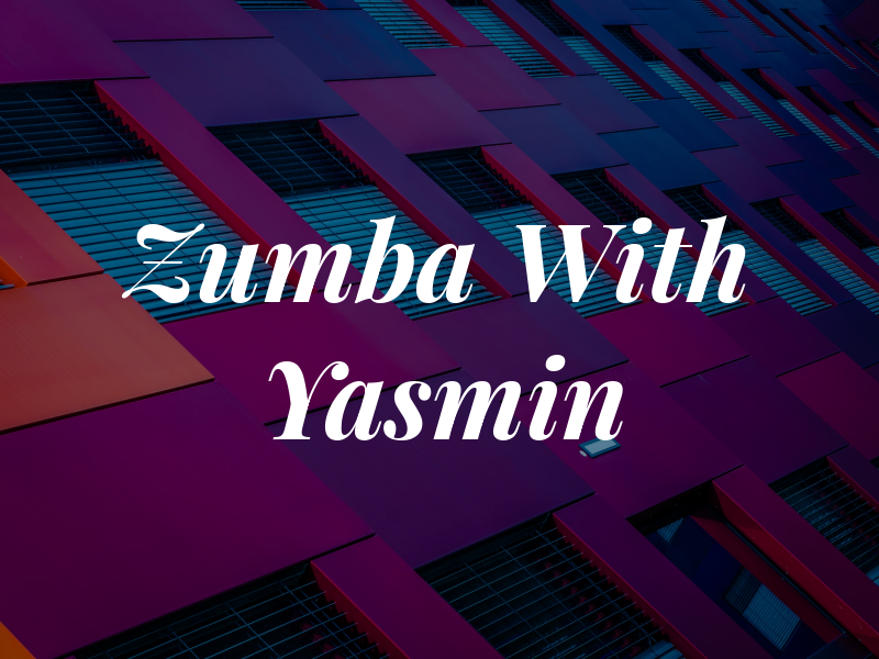 Zumba MK With Yasmin