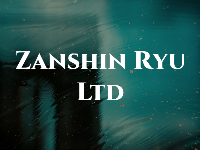 Zanshin Ryu Ltd