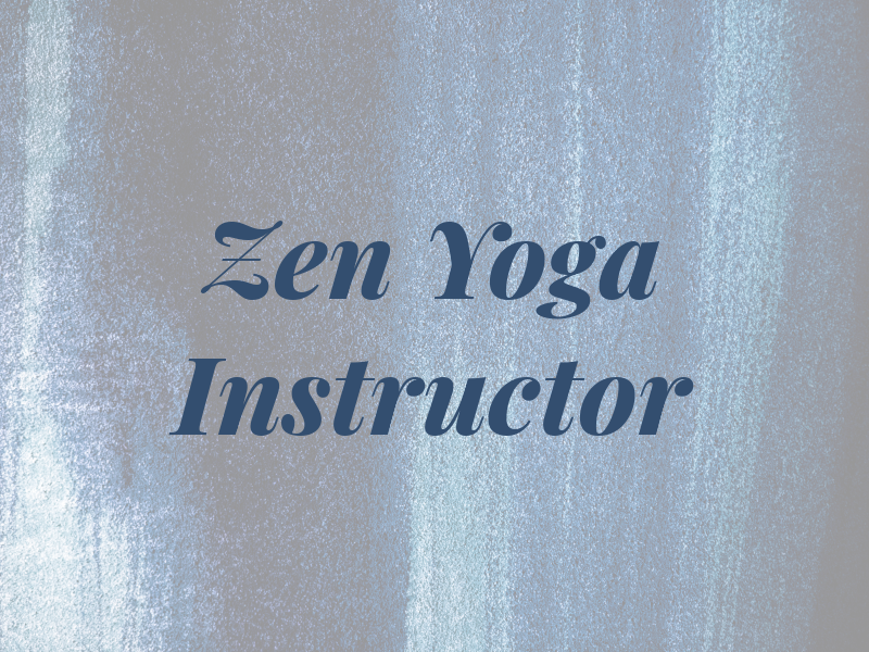 Zen Yoga Instructor