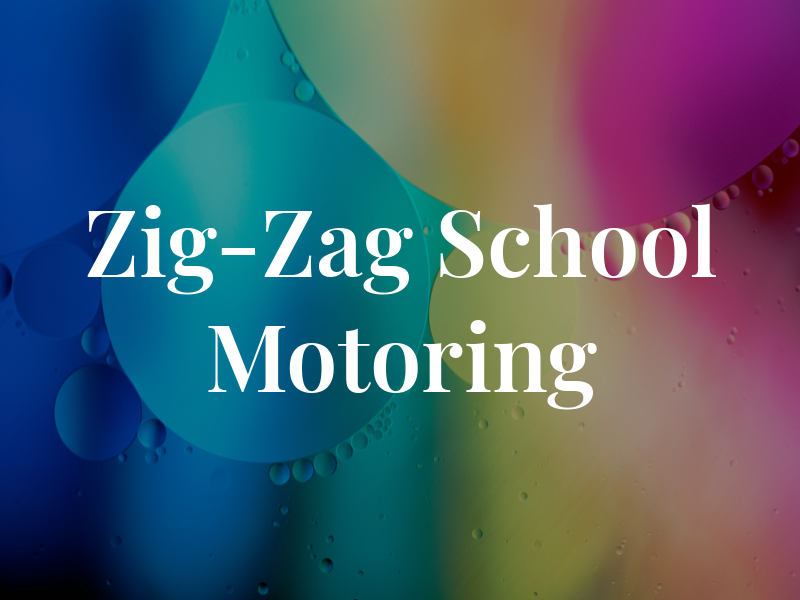 Zig-Zag School of Motoring